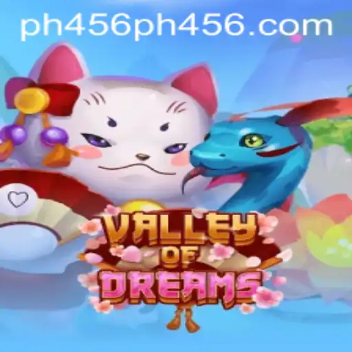 Explore 'Valley of Dreams': A New Adventure Awaits with Exciting Game Mechanics